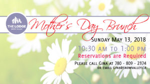 Mother's Day Brunch @ The Lodge at Snow Valley | Edmonton | Alberta | Canada